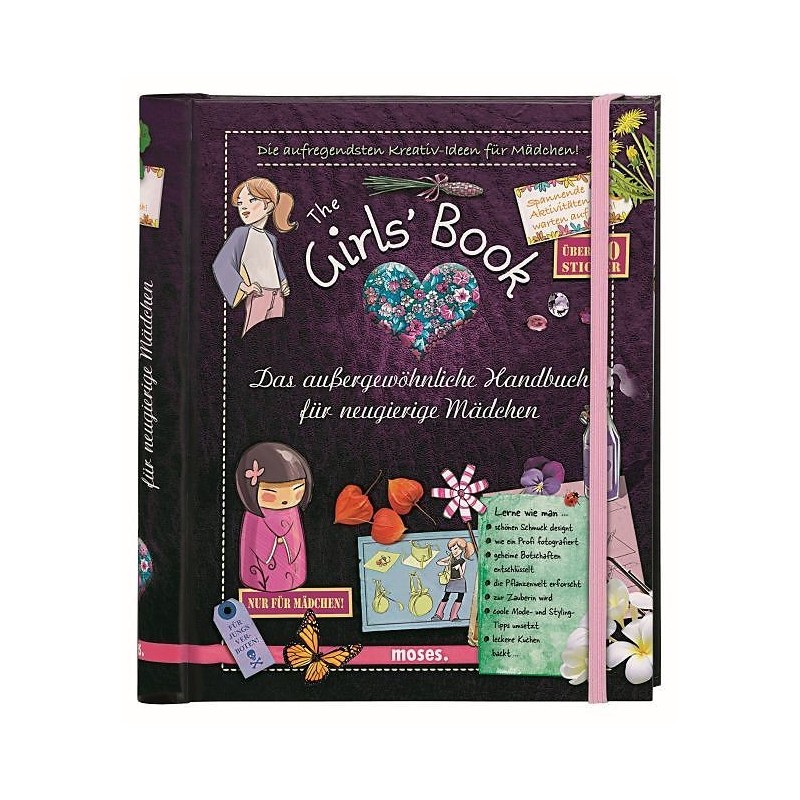 The Girls' Book - Das aussergewöhnliche Handbuch für neugierige Mädchen