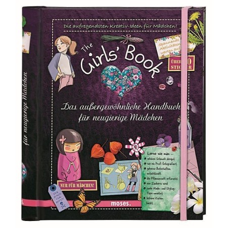The Girls' Book - Das aussergewöhnliche Handbuch für neugierige Mädchen