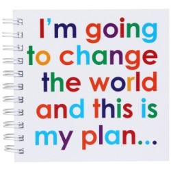 I'm going to change the World… - Notizbuch