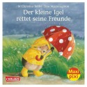 Der kleine Igel rettet sein Freunde - Ein Maxi-Pixi