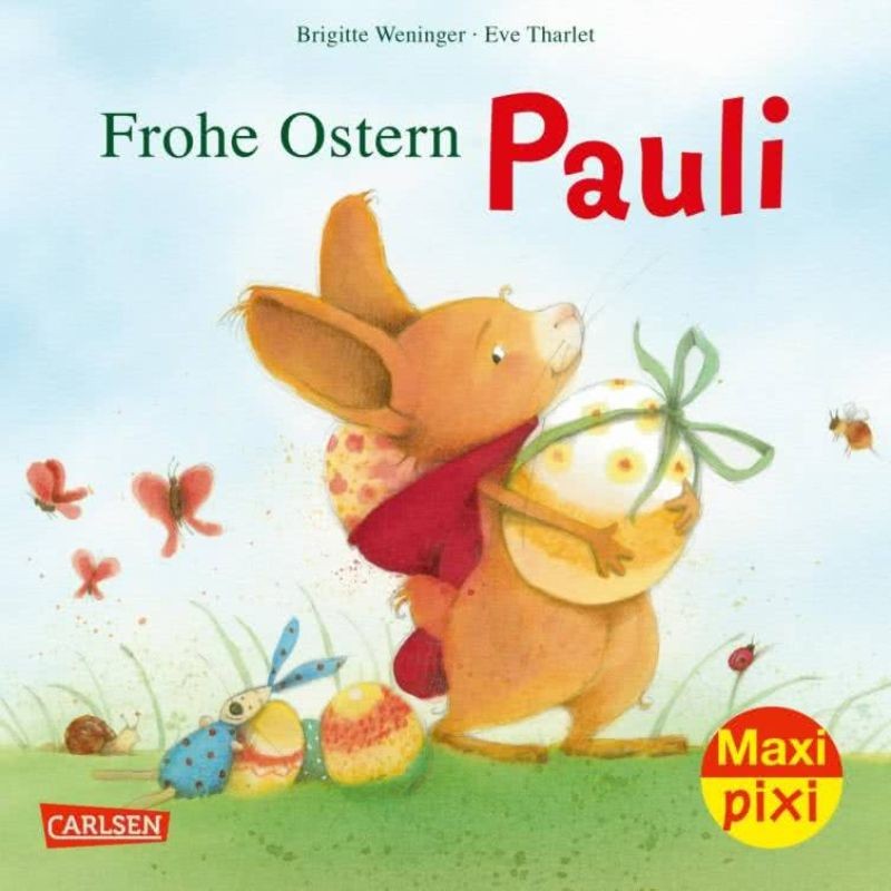 Frohe Ostern, Pauli! Maxi Pixi