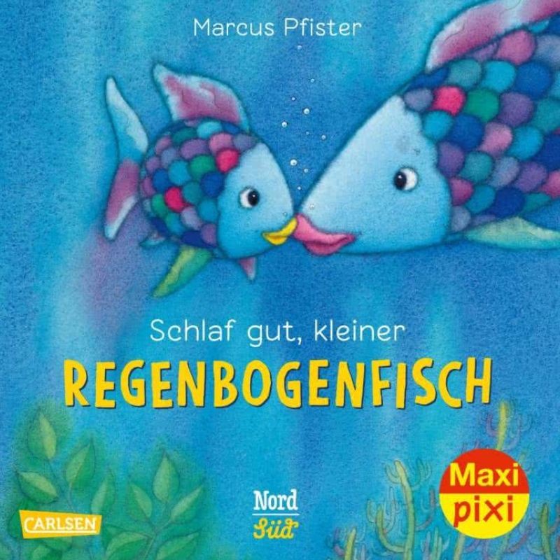 Schlaf gut, kleiner Regenbogenfisch Maxi Pixi