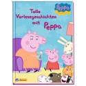 Peppa Pig - Tolle Vorlesegeschichten mit Peppa