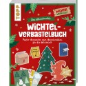 Das blitzschnelle Wichtel-Verbastelbuch