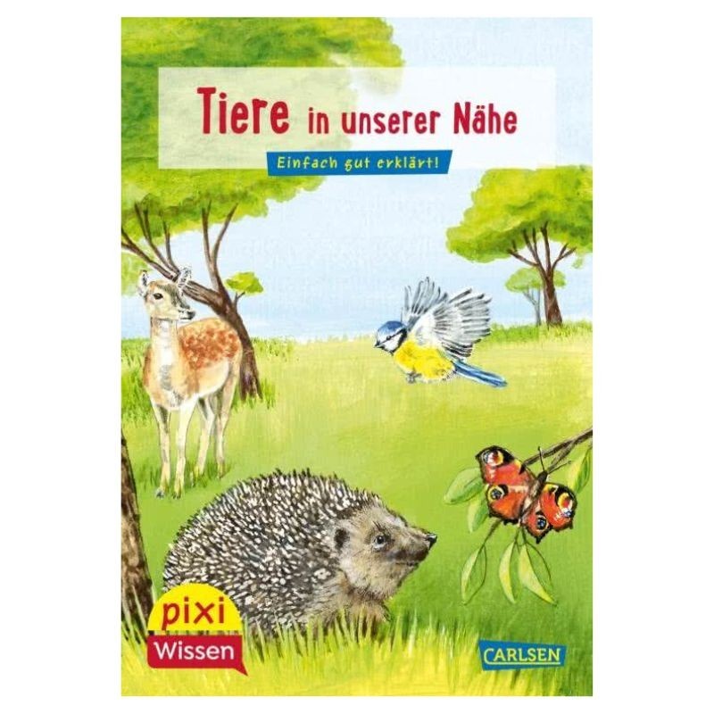 Pixi Wissen Tiere in unserer Nähe