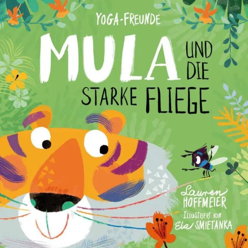 Yoga Freunde Mula und die starke Fliege