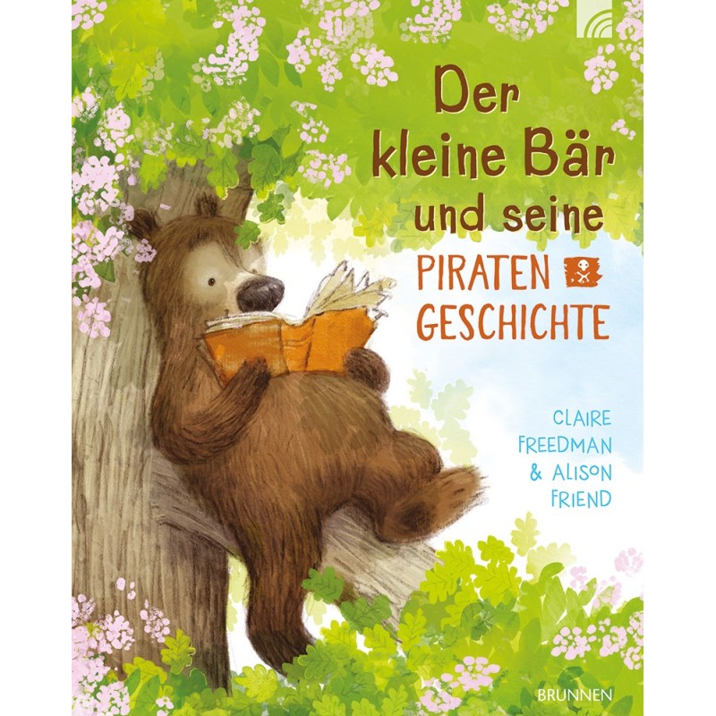 Der kleine Bär und seine Piratengeschichte von Claire Freedman