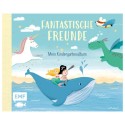 Freundebuch Fantastische Freunde