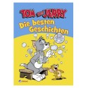 Tom und Jerry Die besten Geschichten